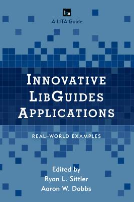 Innovative LibGuides Applications