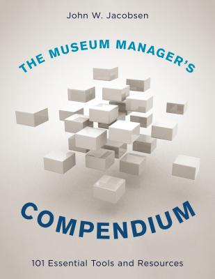 The Museum Manager's Compendium