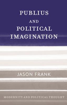 Publius and Political Imagination