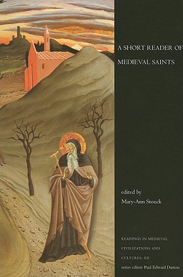 A Short Reader of Medieval Saints