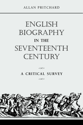 English Biography in the Seventeenth Century