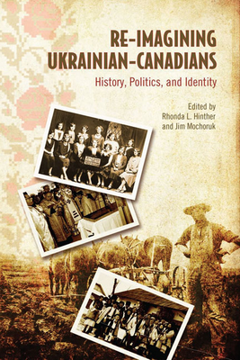 Re-Imagining Ukrainian-Canadians