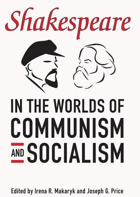 Shakespeare in the World of Communism and Socialism