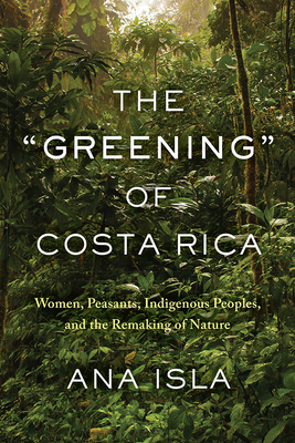 The "Greening" of Costa Rica