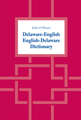 Delaware-English / English-Delaware Dictionary