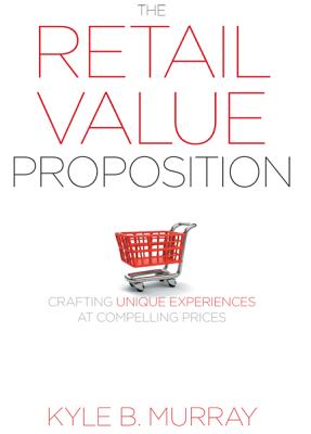 The Retail Value Proposition