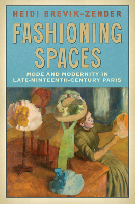 Fashioning Spaces