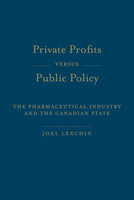 Private Profits versus Public Policy