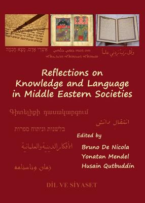 Reflections on Knowledge and Language in Middle Eastern Societies