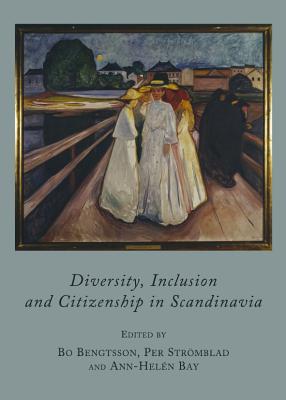 Diversity, Inclusion and Citizenship in Scandinavia