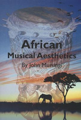 African Musical Aesthetics