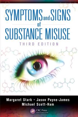 Symptoms and Signs of Substance Misuse