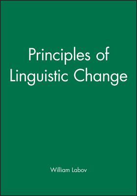 Principles of Linguistic Change, 3 Volume Set