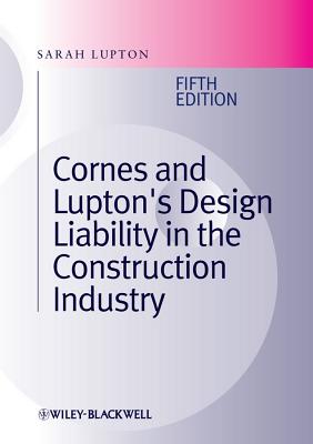 Cornes and Lupton's Design Liability in the Construction Industry