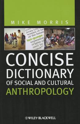 Concise Dictionary of Social and Cultural Anthropology