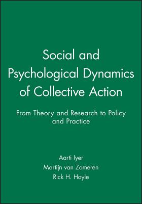 Social and Psychological Dynamics of Collective Action