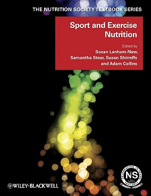 Sport and Exercise Nutrition