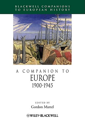 A Companion to Europe, 1900 - 1945