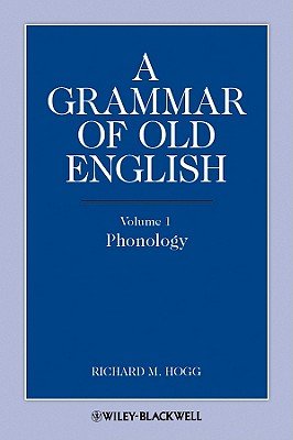 A Grammar of Old English, Volume 1