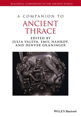 A Companion to Ancient Thrace