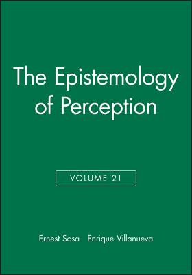 The Epistemology of Perception, Volume 21