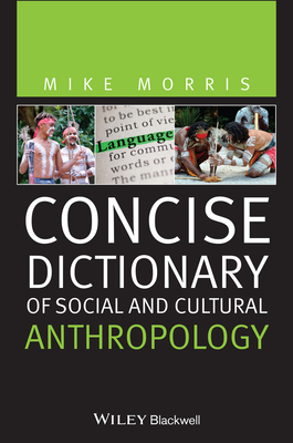 Concise Dictionary of Social and Cultural Anthropology