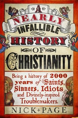 A Nearly Infallible History of Christianity