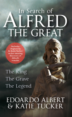 In Search of Alfred the Great