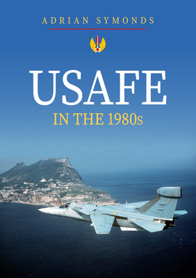 USAFE in the 1980s