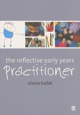 The Reflective Early Years Practitioner