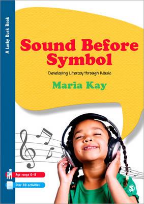 Sound Before Symbol