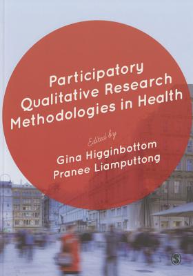 Participatory Qualitative Research Methodologies in Health