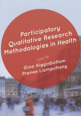 Participatory Qualitative Research Methodologies in Health