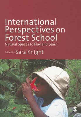 International Perspectives on Forest School