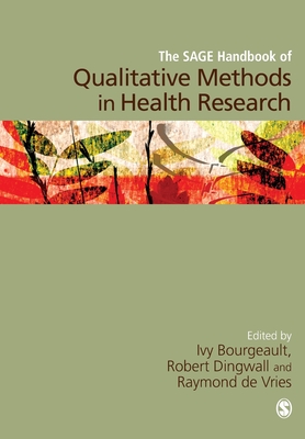 The SAGE Handbook of Qualitative Methods in Health Research