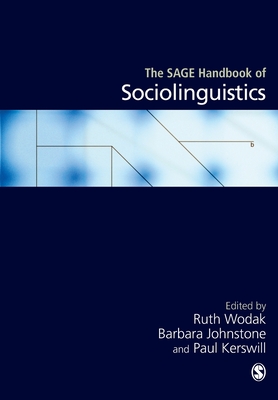 The SAGE Handbook of Sociolinguistics