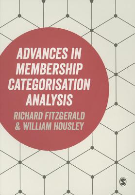 Advances in Membership Categorisation Analysis