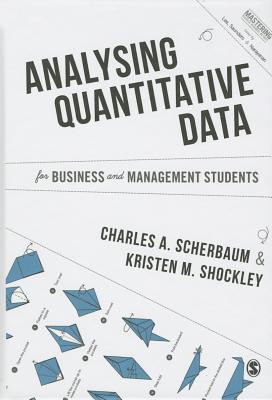 Analysing Quantitative Data for Business and Management Students