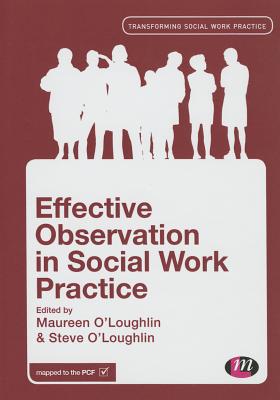 Effective Observation in Social Work Practice