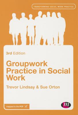 Groupwork Practice in Social Work