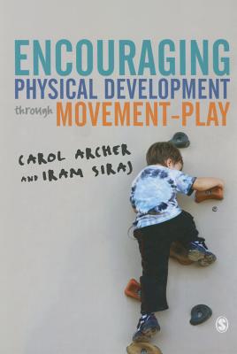 Encouraging Physical Development Through Movement-Play