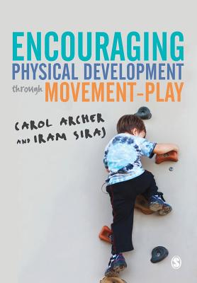 Encouraging Physical Development Through Movement-Play