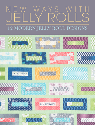 New Ways with Jelly Rolls