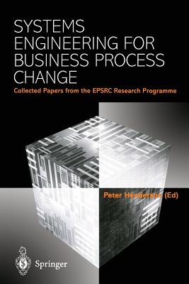 Systems Engineering for Business Process Change