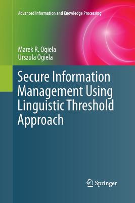 Secure Information Management Using Linguistic Threshold Approach