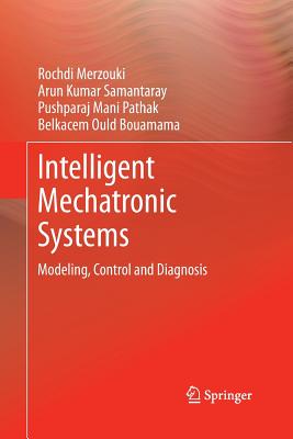 Intelligent Mechatronic Systems