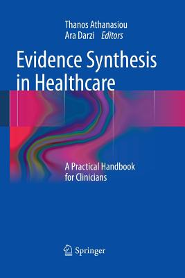 Evidence Synthesis in Healthcare