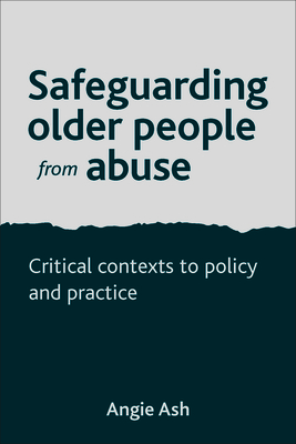 Safeguarding Older People from Abuse