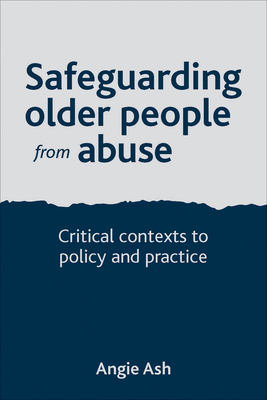 Safeguarding Older People from Abuse