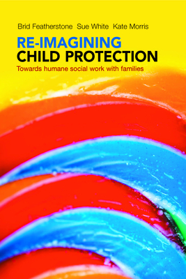 Re-imagining Child Protection